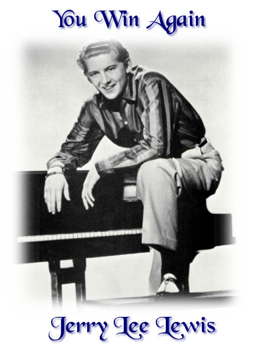 You Win Again | Jerry Lee Lewis 1957