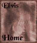 Elvis Home